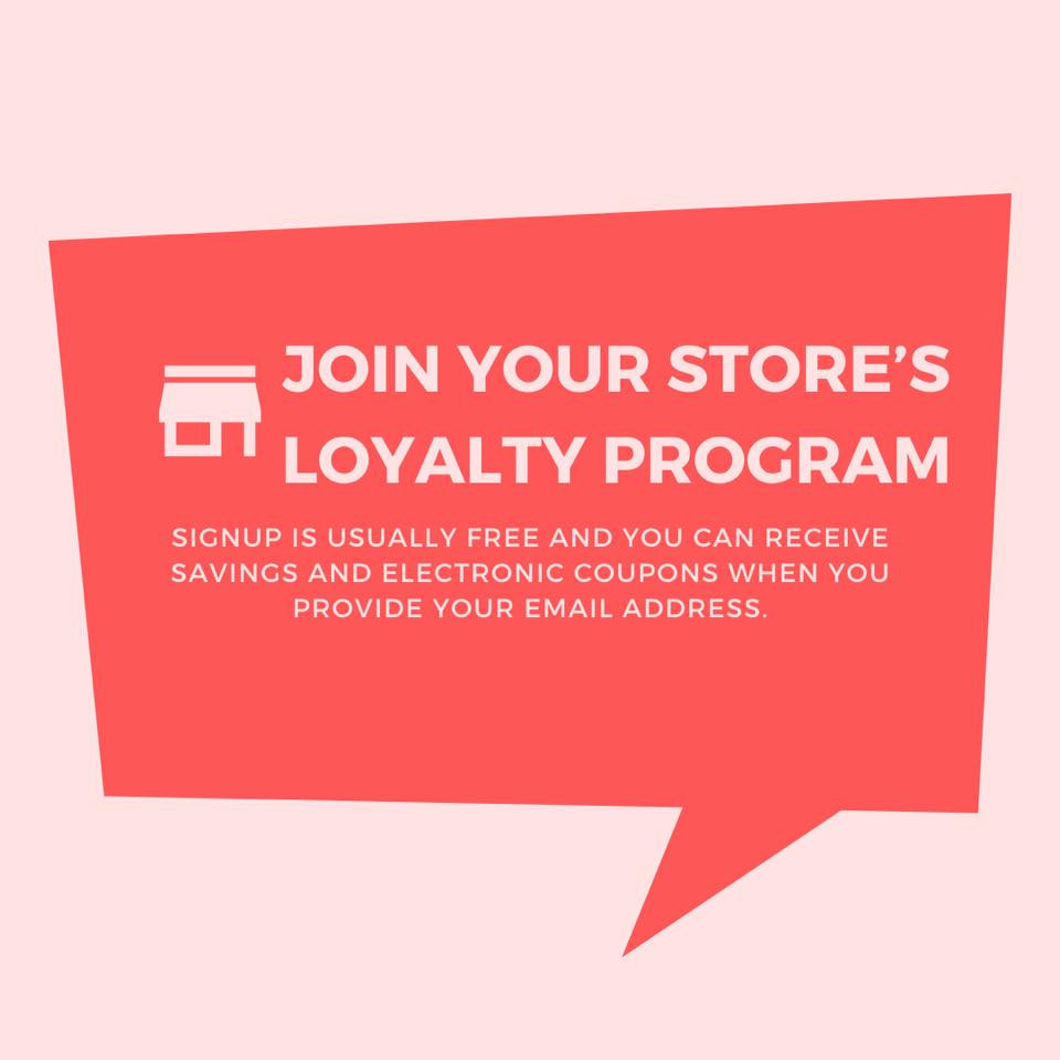 join your stores loyalty program